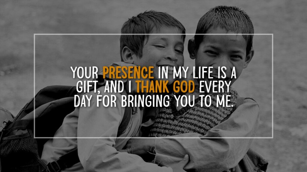 Blessed to Have You in My Life Quotes