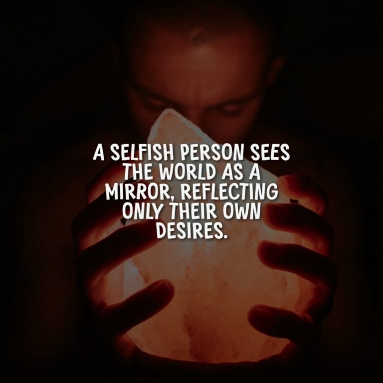 100+ Selfish Quotes About Greed, Boundaries, and Putting Yourself First ...